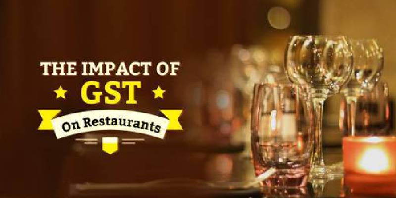 An Impact Of GST For Restaurant Owners